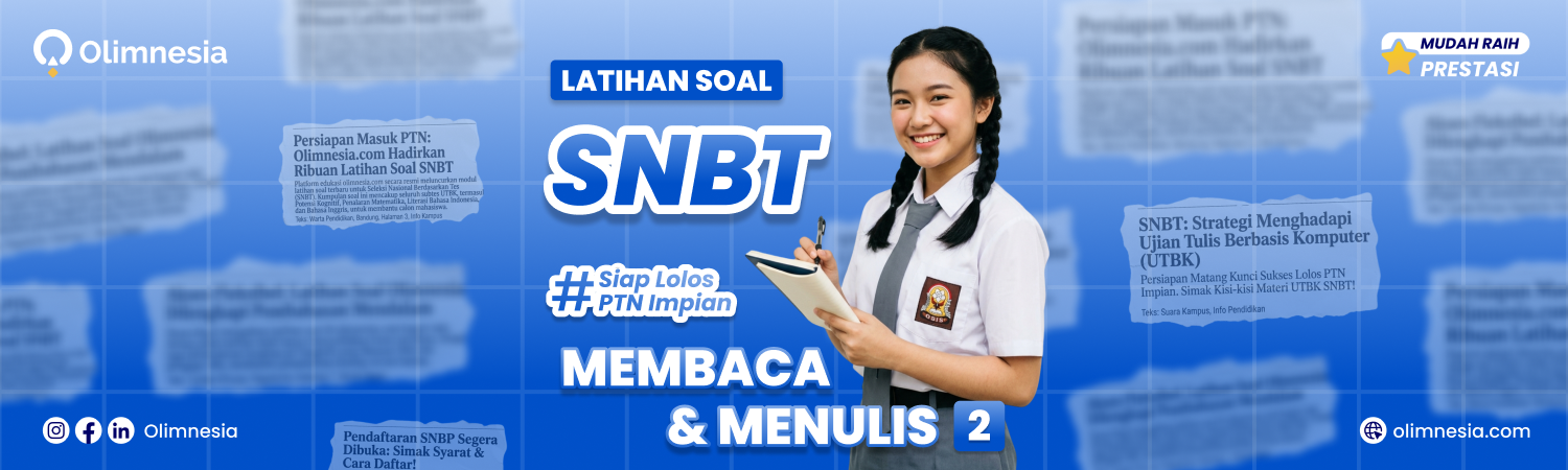 Latihan Soal SNBT 2026 - Pemahaman Bacaan dan Menulis