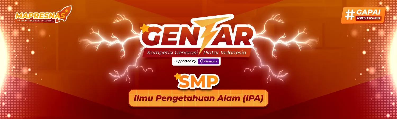 Kompetisi Ilmu Pengetahuan Alam Tingkat Nasional - Gentar 2026 (Jenjang SMP)
