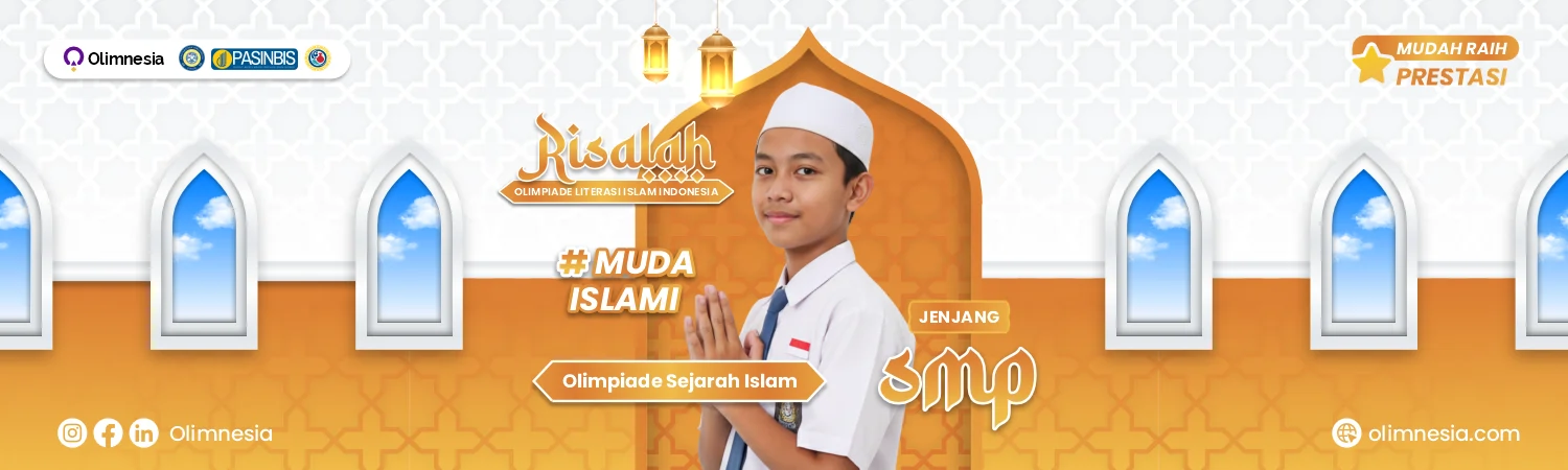 Kompetisi Sejarah Islam - Risalah 2026 (Jenjang SMP)