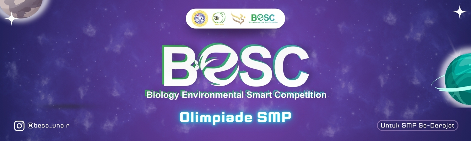 BESC UNAIR 2025 - Biology Environmental Smart Competition (Tingkat SMP)