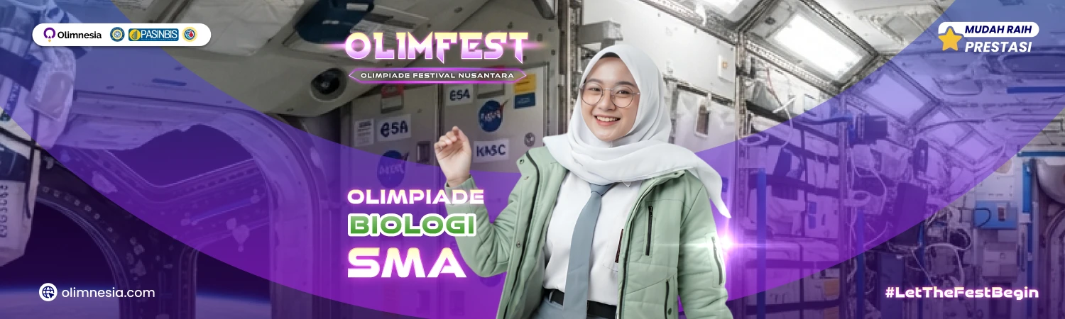 Olimpiade Biologi Tingkat Nasional - OLIMFEST 2027 (Jenjang SMA)