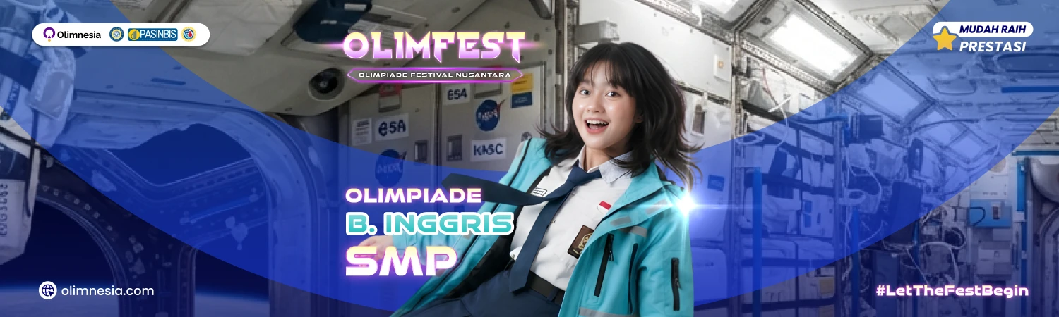 Olimpiade Bahasa Inggris Tingkat Nasional - OLIMFEST 2027(Jenjang SMP)