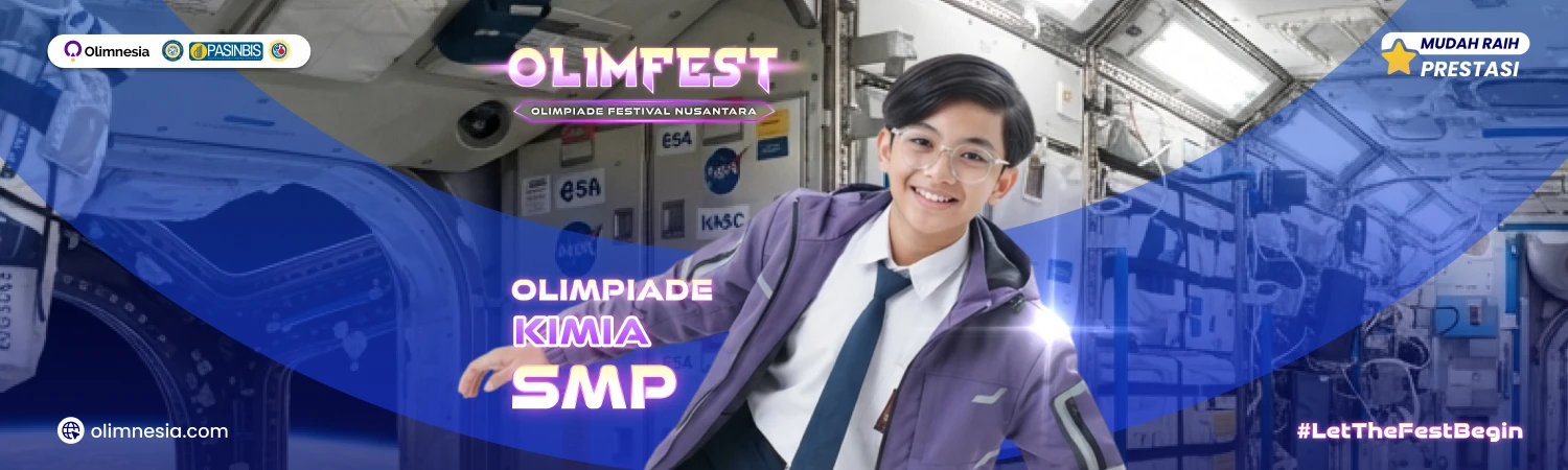 Olimpiade Kimia Tingkat Nasional - OLIMFEST 2027 (Jenjang SMP)