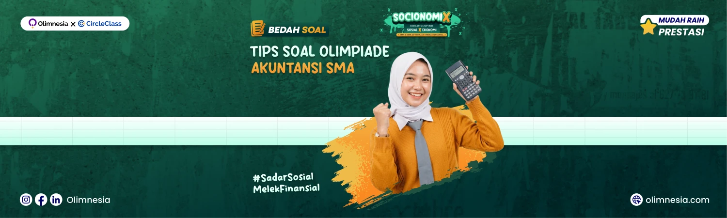 Bedah Soal Olimpiade Akuntansi SOCIONOMIX 2026 (Jenjang SMA)