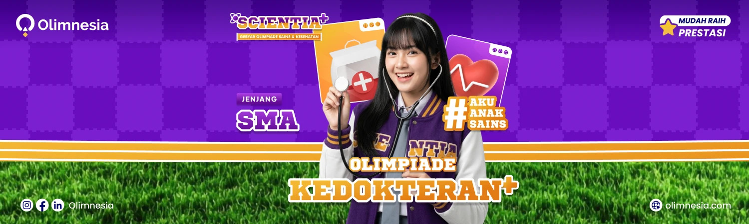 Latihan Soal dan Pembahasan Kedokteran Nasional - SCIENTIA 2026 (Jenjang SMA)