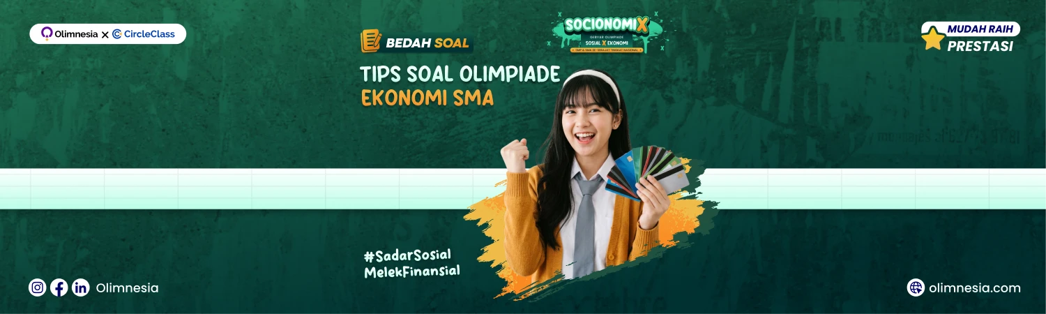 Bedah Soal Olimpiade Ekonomi SOCIONOMIX 2026 (Jenjang SMA)