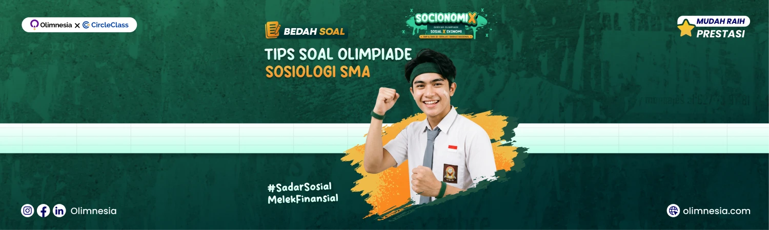 Bedah Soal Olimpiade Sosiologi SOCIONOMIX 2026 (Jenjang SMA)